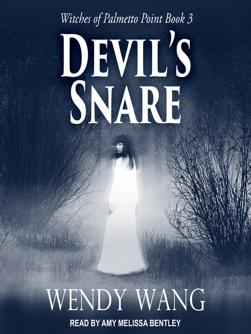 Title details for Devil's Snare by Wendy Wang - Wait list